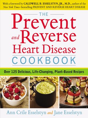 cover image of The Prevent and Reverse Heart Disease Cookbook